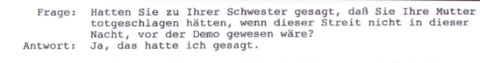 Aussage von Patrick Wieschke in der Vernehmung vom 14.08.1999